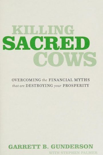 Killing Sacred Cows by Garrett Gunderson, book cover