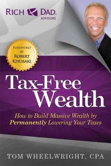 Tax-Free Wealth by Tom Wheelwright, CPA, book cover