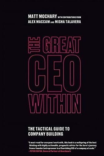 The Great CEO Within by Matt Mochary, book cover