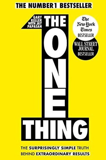 The ONE Thing by Gary Keller with Jay Papasan, book cover