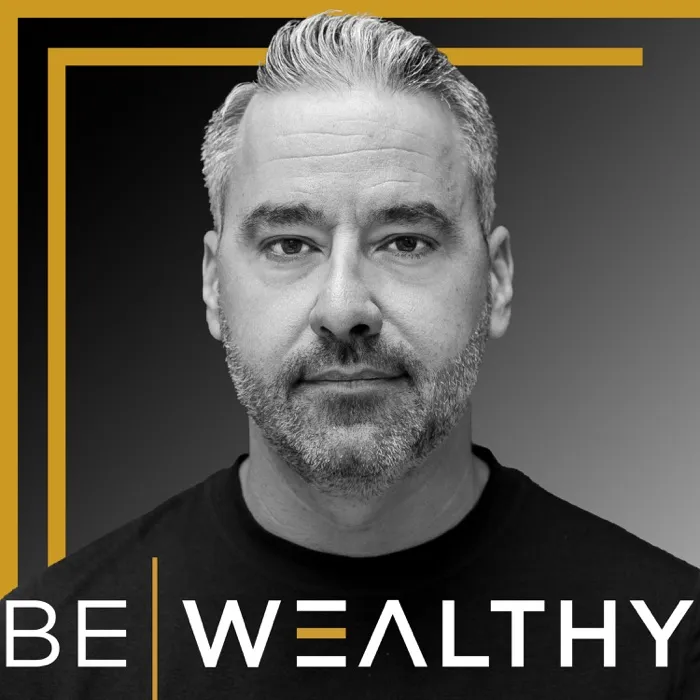 The Be Wealthy Podcast cover art