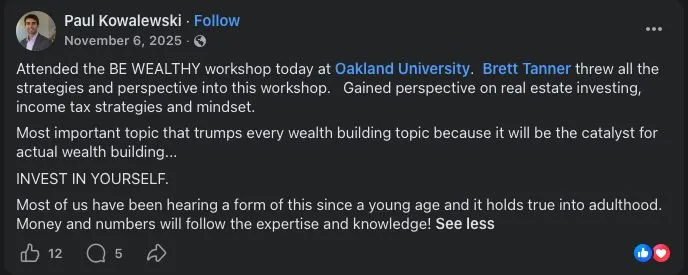 Facebook post from Paul Kowalewski saying the Be Wealthy workshop with Brett Tanner taught him to invest in yourself.
